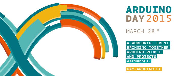 March 28 is Arduino Day 2015!
