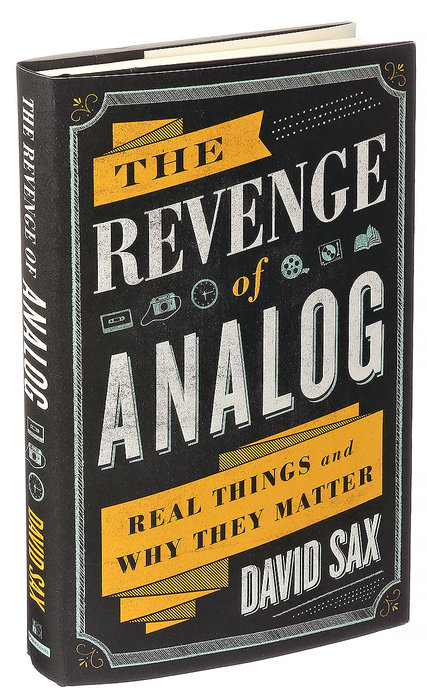 The Revenge of Analog